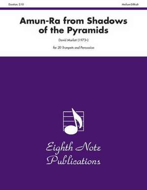 Amun-Ra (from Shadows of the Pyramids): Score & Parts de David Marlatt