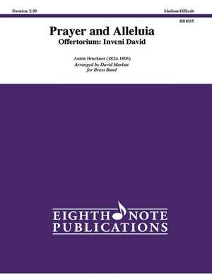 Prayer and Alleluia Offertorium -- Inveni David de Anton Bruckner