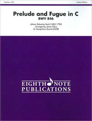 Prelude and Fugue in C, Bwv 846: Satb, Score & Parts de Johann Sebastian Bach