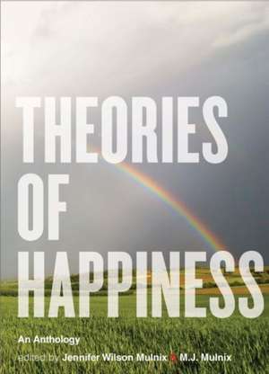 Theories of Happiness de Jennifer Wilson Mulnix