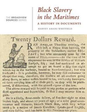 Black Slavery in the Maritimes de Harvey Amani Whitfield