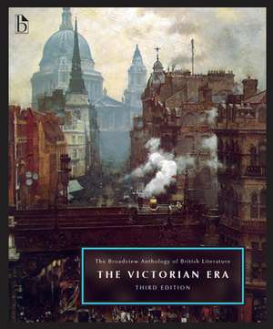 The Broadview Anthology of British Literature, Volume 5: The Victorian Era - Third Edition de Joseph Black