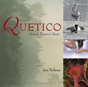 Quetico de Jon Nelson