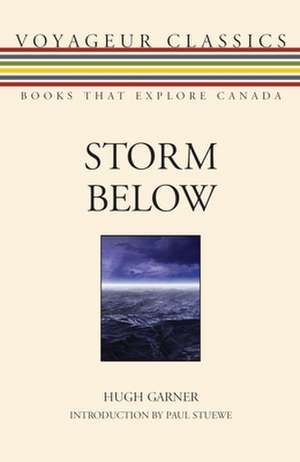 Storm Below de Hugh Garner