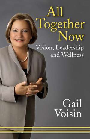 All Together Now de Gail Voisin