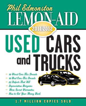 Lemon-Aid Used Cars and Trucks: Wilderness Warrior de Phil Edmonston