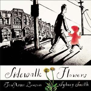 Sidewalk Flowers de JonArno Lawson