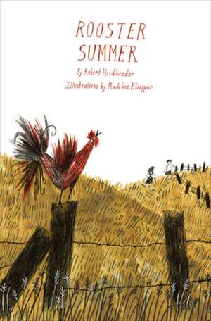 Rooster Summer de Robert Heidbreder