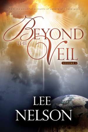 Beyond the Veil de Lee Nelson