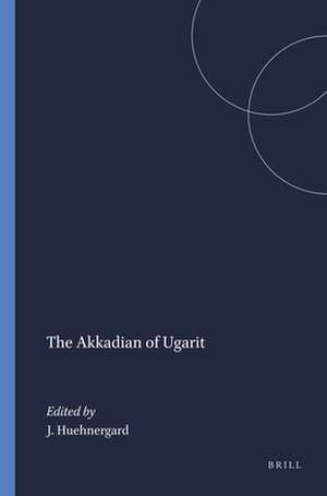 The Akkadian of Ugarit de John Huehnergard