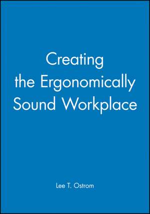 Creating Erogonomically Workpl de Ostrom