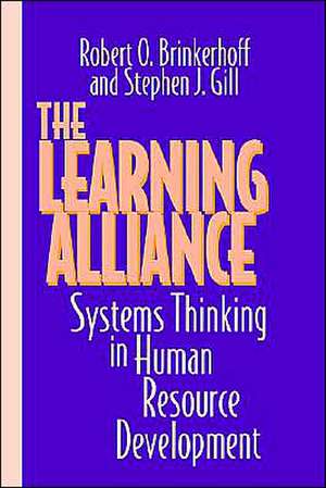 The Learning Alliance – Systems Thinking in Human Resource Development de RO Brinkerhoff