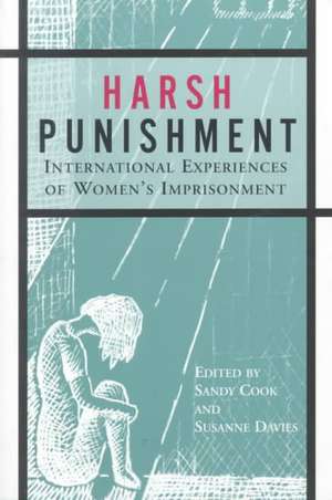 Harsh Punishment: The Burning of the Charlestown Convent, 1834 de Sandy Cook