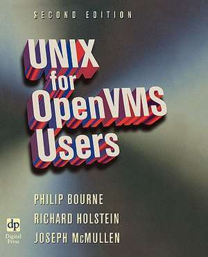 UNIX for OpenVMS Users de Philip Bourne