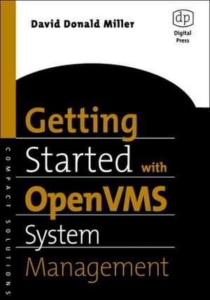 Getting Started with OpenVMS System Management de David Miller