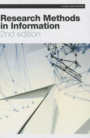 Research Methods in Information de Alison Pickard