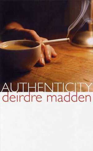 Authenticity de Diedre Madden