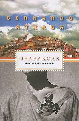 Obabakoak: Stories from a Village de Bernardo Atxaga