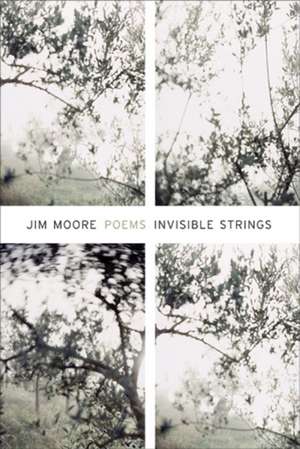 Invisible Strings de Jim Moore