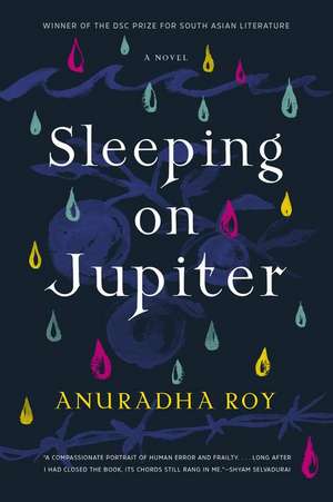 Sleeping on Jupiter de Anuradha Roy