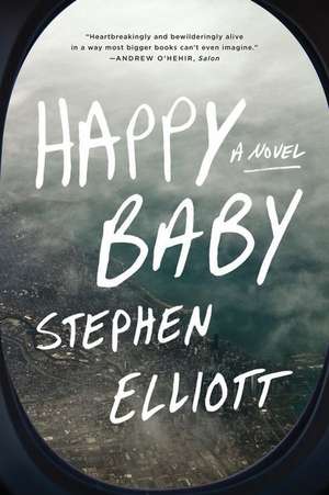 Happy Baby de Stephen Elliott