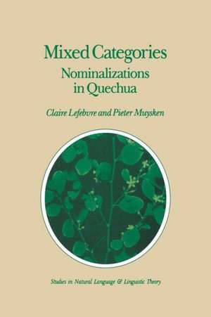 Mixed Categories: Nominalizations in Quechua de C. Lefebvre