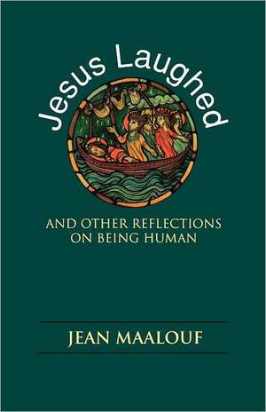 Jesus Laughed de Jean Maalouf