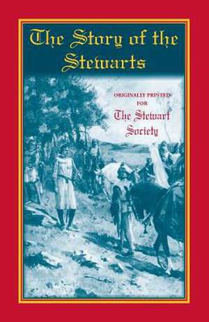 The Story of the Stewarts de Mary Lois S. Ragland