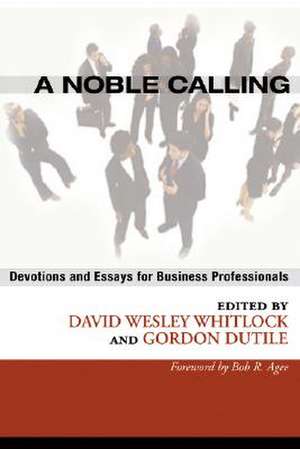 A Noble Calling de Bob R. Agee