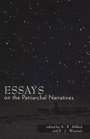 Essays on the Patriarchal Narratives de A. R. Millard