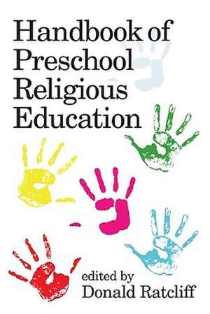 Handbook of Preschool Religious Education de Donald Ratcliff