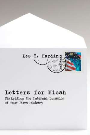 Letters for Micah de Leslie T. Hardin