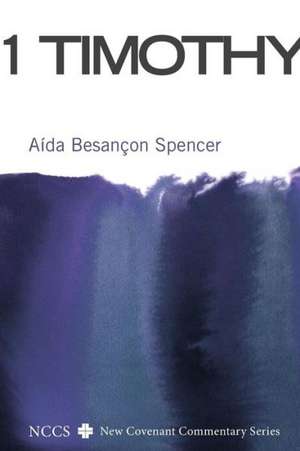 1 Timothy de Aida Besancon Spencer