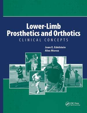 Lower-Limb Prosthetics and Orthotics: Clinical Concepts de Joan Edelstein