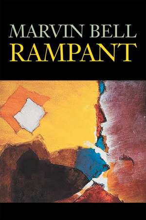 Rampant de Marvin Bell