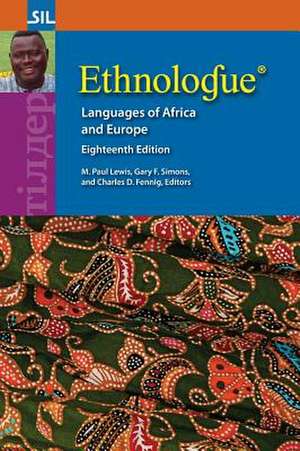 Ethnologue: Languages of Africa and Europe, Eighteenth Edition de Charles D. Fennig