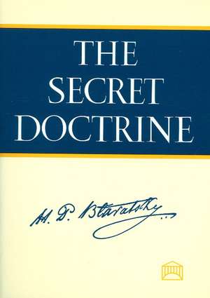 Secret Doctrine: 2-Volume Set: The Synthesis of Science, Religion & Philosophy de H. P. Blavatsky