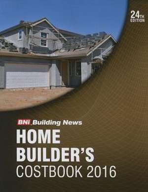 2016 Bni Home Builders Costbook