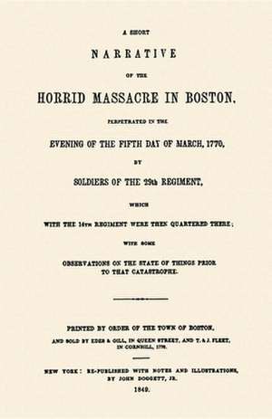 Horrid Massacre in Boston de John Doggett