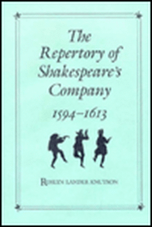 Repertory of Shakespeare's Company, 1594–1613 de Roslyn Lander Knutson