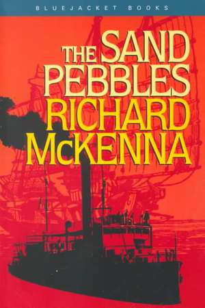 The Sand Pebbles de Richard McKenna