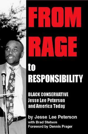 From Rage to Responsibility de Jesse Lee Peterson