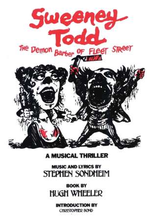 Sweeney Todd: The Demon Barber of Fleet Street de Stephen Sondheim