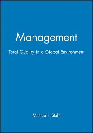 Management – Total Quality in a Global Environment de M Stahl