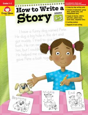 How to Write a Story, Grades 1-3 de Jo Ellen Moore