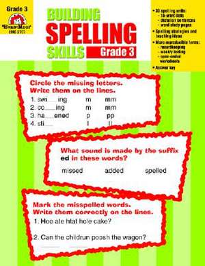 Building Spelling Skills, Grade 3 de Evan-Moor Educational Publishing