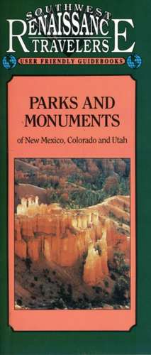 Parks and Monuments of the Southwest de Deborahann Smith