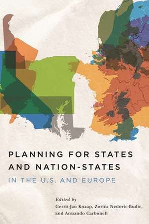 Planning for States and Nation–States in the U.S. and Europe de Gerrit J. Knaap