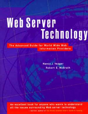 Web Server Technology de Nancy J. Yeager