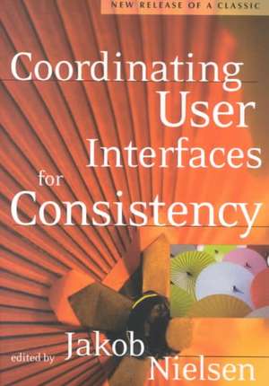 Coordinating User Interfaces for Consistency de Jakob Nielsen